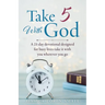 Take 5 With God: A 21-day devotional designed for busy lives-take it with you wherever you go