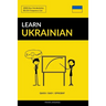 Learn Ukrainian - Quick / Easy / Efficient: 2000 Key Vocabularies