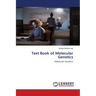 Text Book of Molecular Genetics