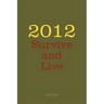2012 Survive and Live