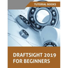 Draftsight 2019 For Beginners