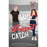 The Perfect Catch: A Single Dad, Age-Gap, Falling for the Nanny, Baseball Romance
