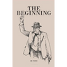 The Beginning