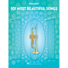 101 Most Beautiful Songs for Trumpet
