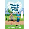 Stuck With You