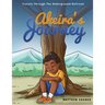 Akeira's Journey: Travels Through the Underground Railroad