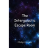 The Intergalactic Escape Room