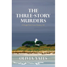The Three Story Murders