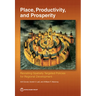 Place, Productivity, and Prosperity: Revisiting Spatially Targeted Policies for Regional Development