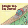 Annabel-Lee, Say Cheese!