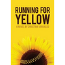 Running for Yellow