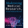 Modernizing Medical Research: AI and Medical Records