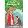 The Story of Good Queen Bess