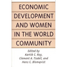 Economic Development and Women in the World Community