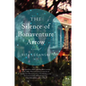 The Silence of Bonaventure Arrow