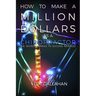 How to Make a Million Dollars as a Chiropractor: The Secret Formula to Success Revealed!