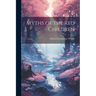 Myths of the Red Children