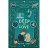 Deep In Love