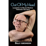 Out Of My Head - Learning to Reach People Through the Arts