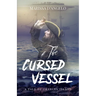 The Cursed Vessel