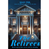 The Retirees: Retirement has never felt so deadly