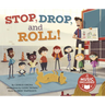 Stop, Drop, and Roll!