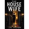 The House Wife