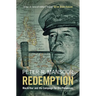 Redemption: MacArthur and the Campaign for the Philippines