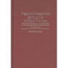 Regional Integration Among the ASEAN Nations: A Computable General Equilibrium Model Study