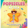 Popsicles at Sea: Where Bedtime Dreams Make Waves of Adventure!