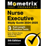 Nurse Executive Study Guide 2024-2025 - 3 Full-Length Practice Tests, Exam Secrets Review Book for the ANCC Certification: [5th Edition]