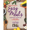 Health Coach's Easy Meals: 30 Favorite Vegetarian and Gluten Free Recipes