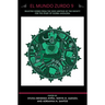 El Mundo Zurdo 9: Selected Works from the 2022 Meeting of the Society for the Study of Gloria Anzaldua