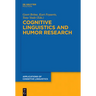 Cognitive Linguistics and Humor Research