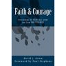 Faith & Courage: Overcoming the FEAR that keeps you from FRUITFULNESS