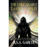 The Unbearable Taste of Fruit and Wine