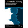 Gold Medal Policing: Operational Readiness and Performance Excellence