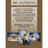 Thelma M. Almy Murray, Petitioner, V. United States of America and Citizens Commercial and Savings Bank, Administrator for George Almy, Jr. U.S. Supre
