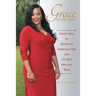 Grace on the Arrow: Wisdom Keys for Women of Audacious Faith and the Men Who Love Them