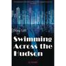 Swimming Across the Hudson