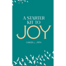 A Starter Kit to Joy