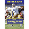 Dieter Brock - The Birmingham Rifle