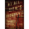 By All Men's Judgments