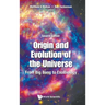 Origin & Evolut Univers (2nd Ed)