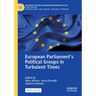European Parliament's Political Groups in Turbulent Times