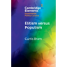 Elitism versus Populism