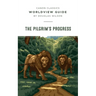 Worldview Guide for Pilgrim's Progress