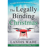 The Legally Binding Christmas: A Courtroom Adventure
