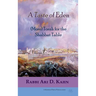 A Taste of Eden: (More) Torah for the Shabbat Table