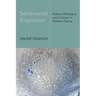 Sentimental Empiricism: Politics, Philosophy, and Criticism in Postwar France